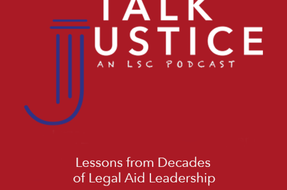 Lessons from Decades of Legal Aid Leadership 