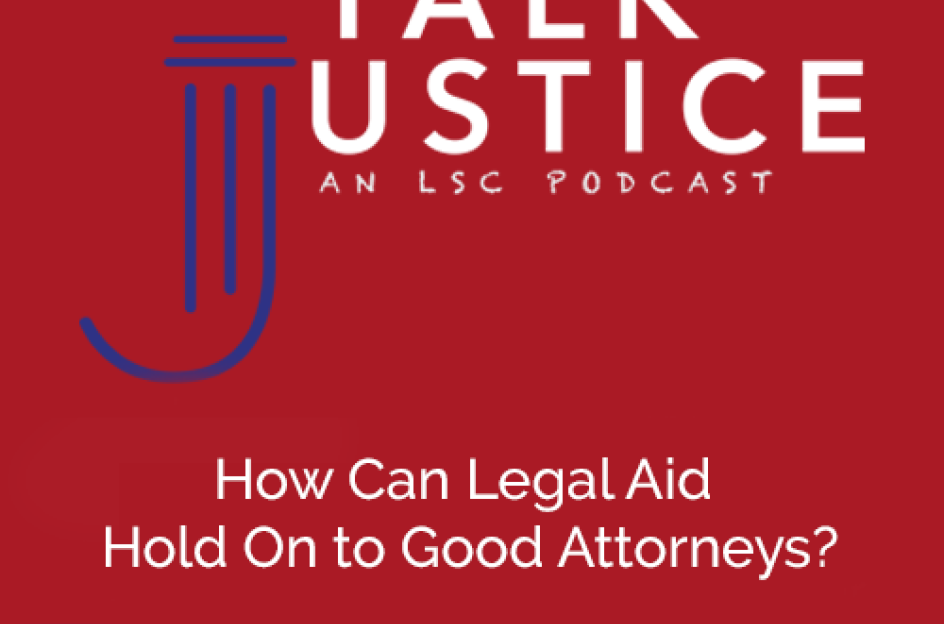 How Can Legal Aid Hold On to Good Attorneys